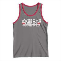 Funny Awesome Like My Daughter In Law Tank Top