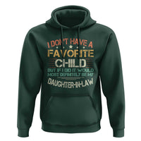 Funny My Favorite Child Most Definitely My Daughter In Law Hoodie TS09