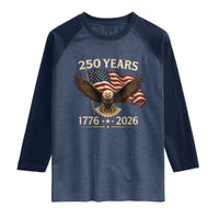 250 Anniversary USA Patriotic Eagle Raglan Shirt 250th 4th Of July 1776 2026 Flag