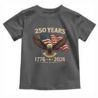 250 Anniversary USA Patriotic Eagle Toddler T Shirt 250th 4th Of July 1776 2026 Flag