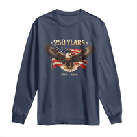 250 Years USA Long Sleeve Shirt Patriotic Eagle America Flag 250th Anniversary 1776 2026