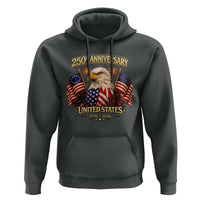 250th Anniversary Hoodie United States 250 Years Birthday 1776 2026 Eagle USA Flag