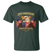250th Anniversary T Shirt United States 250 Years Birthday 1776 2026 Eagle USA Flag
