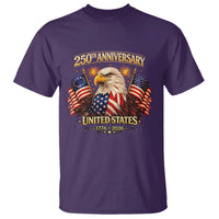 250th Anniversary T Shirt United States 250 Years Birthday 1776 2026 Eagle USA Flag
