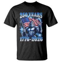 Bigfoot 250th Anniversary America T Shirt 250 Years Of Freedom 4th July 1776 2026 Patriotic Flag