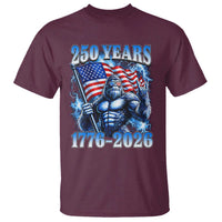 Bigfoot 250th Anniversary America T Shirt 250 Years Of Freedom 4th July 1776 2026 Patriotic Flag