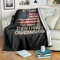 I Used To Be in Charge Then I Had A Granddaughter Throw Blanket Fathers Day Grandpa Gift American Flag