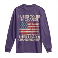 I Used To Be in Charge Then I Had A Granddaughter Long Sleeve Shirt Fathers Day Grandpa Gift American Flag