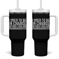 I Used To Be in Charge Then I Had A Granddaughter Tumbler With Handle Father's Day Grandpa Gift