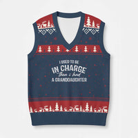 I Used To Be in Charge Then I Had A Granddaughter V-Neck Knit Sweater Vest Funny Man Saying Gag Gift Birthday Grandpa Fathers Day