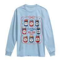 Civil Rights Are My Jam Long Sleeve Shirt Liberal Values 4th Of July Equal Rights Feminist LGBT Ally