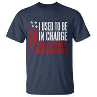 I Used To Be in Charge Then I Had A Granddaughter T Shirt Funny Saying Gag Gift Birthday Grandpa Fathers Day US Flag