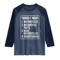 Funny Motorcycle Lovers Raglan Shirt Things I Want Vintage Garage Graphic Bikers Club