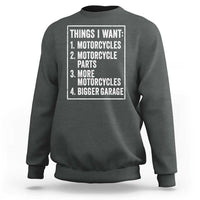 Funny Motorcycle Lovers Sweatshirt Things I Want Vintage Garage Graphic Bikers Club