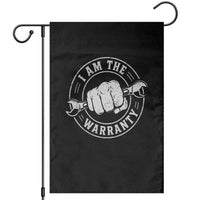 I Am The Warranty Mechanic Garden Flag Car Repair Guy Funny Handyman Distressed Graphic