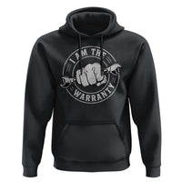 I Am The Warranty Mechanic Hoodie Car Repair Guy Funny Handyman Distressed Graphic