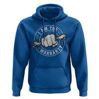 I Am The Warranty Mechanic Hoodie Car Repair Guy Funny Handyman Distressed Graphic