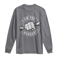 I Am The Warranty Mechanic Long Sleeve Shirt Car Repair Guy Funny Handyman Distressed Graphic