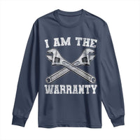 I Am The Warranty Mechanic Long Sleeve Shirt Car Repair Funny Handyman Distressed Graphic