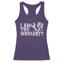 I Am The Warranty Racerback Tank Top Race Car Parts Repair Guy Funny Mechanic
