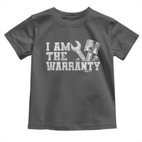I Am The Warranty Toddler T Shirt Race Car Parts Repair Guy Funny Mechanic