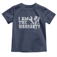 I Am The Warranty Toddler T Shirt Race Car Parts Repair Guy Funny Mechanic