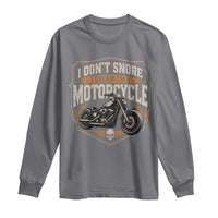 I Dont Snore I Dream Im A Motorcycle Rider Long Sleeve Shirt Snoring Biker Retro Bikers Club