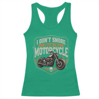 I Dont Snore I Dream Im A Motorcycle Rider Racerback Tank Top Snoring Biker Retro Bikers Club