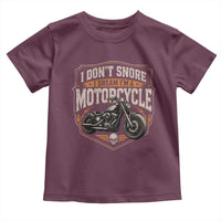 I Dont Snore I Dream Im A Motorcycle Rider Toddler T Shirt Snoring Biker Retro Bikers Club
