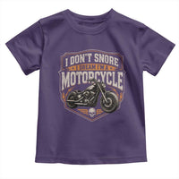 I Dont Snore I Dream Im A Motorcycle Rider Toddler T Shirt Snoring Biker Retro Bikers Club