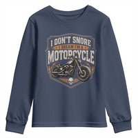 I Dont Snore I Dream Im A Motorcycle Rider Youth Sweatshirt Snoring Biker Retro Bikers Club