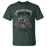Skeleton Biker Vintage Motorcycle Graphic T Shirt Everything Will Kill You So Choose Something Fun