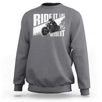 Ride It Like You Stole It Skeleton Biker Sweatshirt Vintage Motorcycle Rider