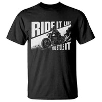 Ride It Like You Stole It Skeleton Biker T Shirt Vintage Motorcycle Rider