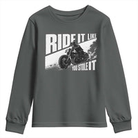 Ride It Like You Stole It Skeleton Biker Youth Sweatshirt Vintage Motorcycle Rider