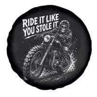Ride It Like You Stole It Skeleton Rider Vintage Motorcycle Graphic Spare Tire Cover Biker Enthusiasts