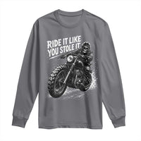 Ride It Like You Stole It Skeleton Rider Vintage Motorcycle Graphic Long Sleeve Shirt Biker Enthusiasts