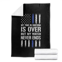 Police Retirement Throw Blanket My Time In Uniform Is Over USA Flag Retied Officer Gifts
