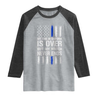 Police Retirement Raglan Shirt My Time In Uniform Is Over USA Flag Retied Officer Gifts