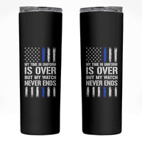 Police Retirement Skinny Tumbler My Time In Uniform Is Over USA Flag Retied Officer Gifts