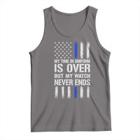 Police Retirement Tank Top My Time In Uniform Is Over USA Flag Retied Officer Gifts