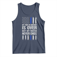 Police Retirement Tank Top My Time In Uniform Is Over USA Flag Retied Officer Gifts