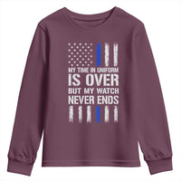 Police Retirement Youth Sweatshirt My Time In Uniform Is Over USA Flag Retied Officer Gifts