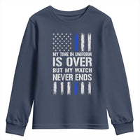 Police Retirement Youth Sweatshirt My Time In Uniform Is Over USA Flag Retied Officer Gifts