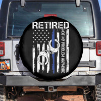 Police Retirement Spare Tire Cover Retired Not My Problem Anymore Handcuffs US Flag Retired Police Graphic