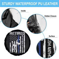 Police Retirement Spare Tire Cover Retired Not My Problem Anymore Handcuffs US Flag Retired Police Graphic