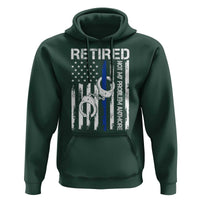 Police Retirement Hoodie Retired Not My Problem Anymore Handcuffs US Flag Retired Police Graphic