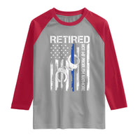 Police Retirement Raglan Shirt Retired Not My Problem Anymore Handcuffs US Flag Retired Police Graphic