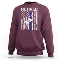 Police Retirement Sweatshirt Retired Not My Problem Anymore Handcuffs US Flag Retired Police Graphic