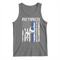 Police Retirement Tank Top Retired Not My Problem Anymore Handcuffs US Flag Retired Police Graphic
